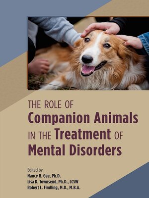 cover image of The Role of Companion Animals in the Treatment of Mental Disorders